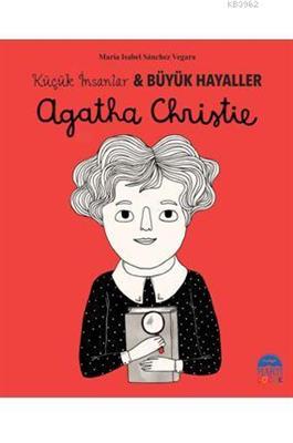 Küçük İnsanlar Büyük Hayaller - Agatha Christie