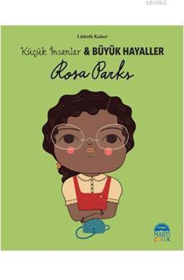 Küçük İnsanlar Büyük Hayaller - Rosa Parks