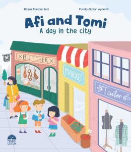 Afi And Tomi Serisi - A Day İn The City