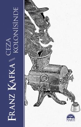 Martı-Franz Kafka-Ceza Kolonisinde